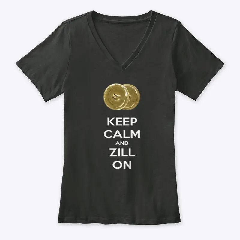 Keep Calm and Zill On