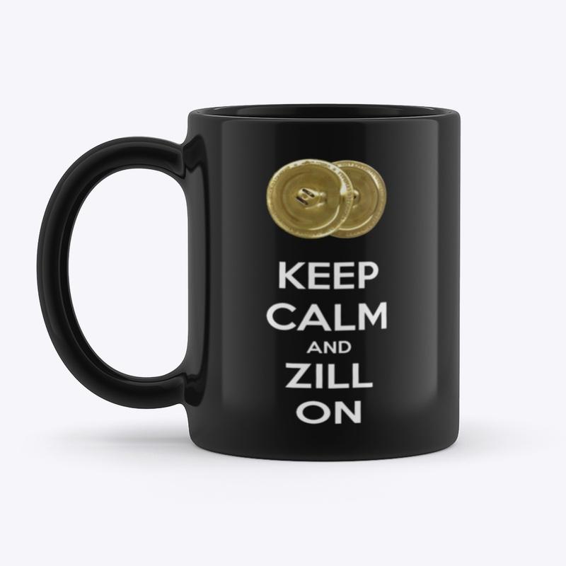 Keep Calm and Zill On