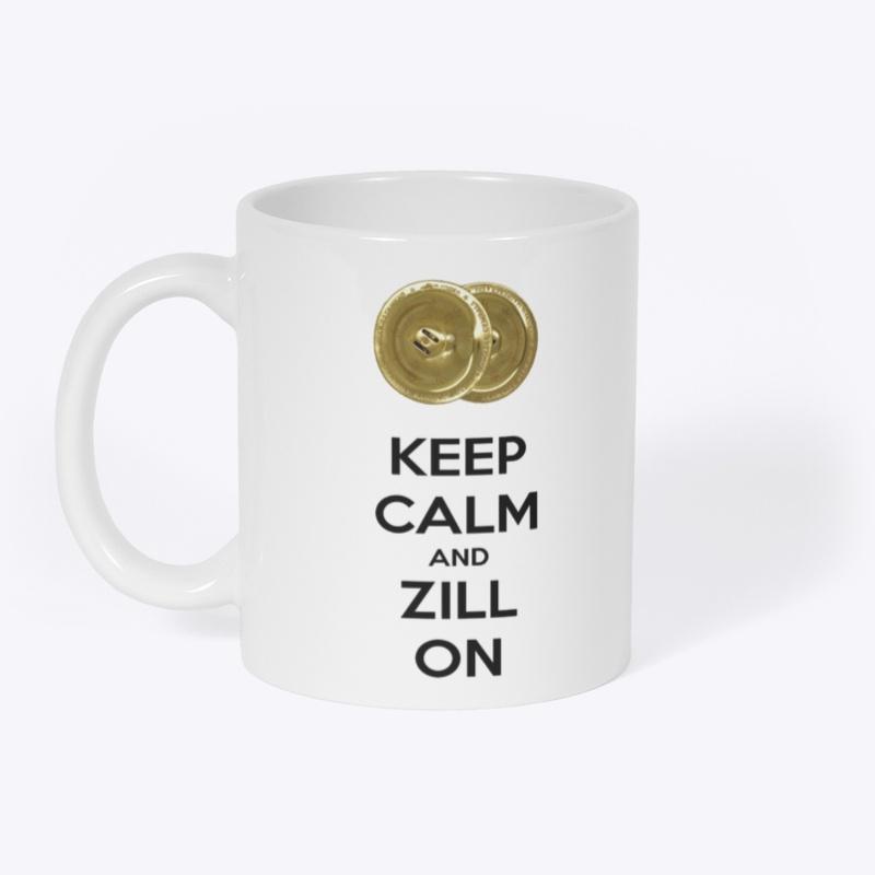 Keep Calm and Zill On